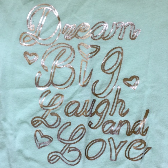 OLD NAVY SHORT SLEEVE TEE-DREAM BIG LAUGH AND LOVE - Picture 2 of 6